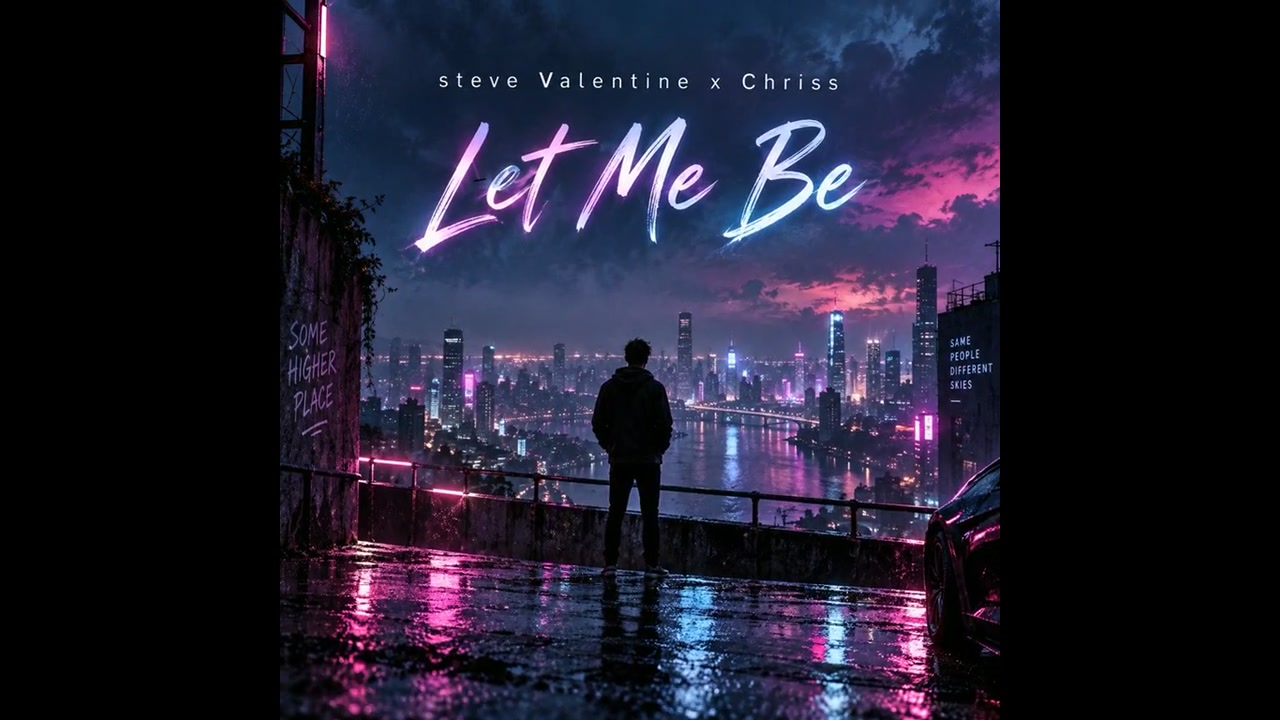 Cover for Steve Valentine x Chriss Let Me Be
